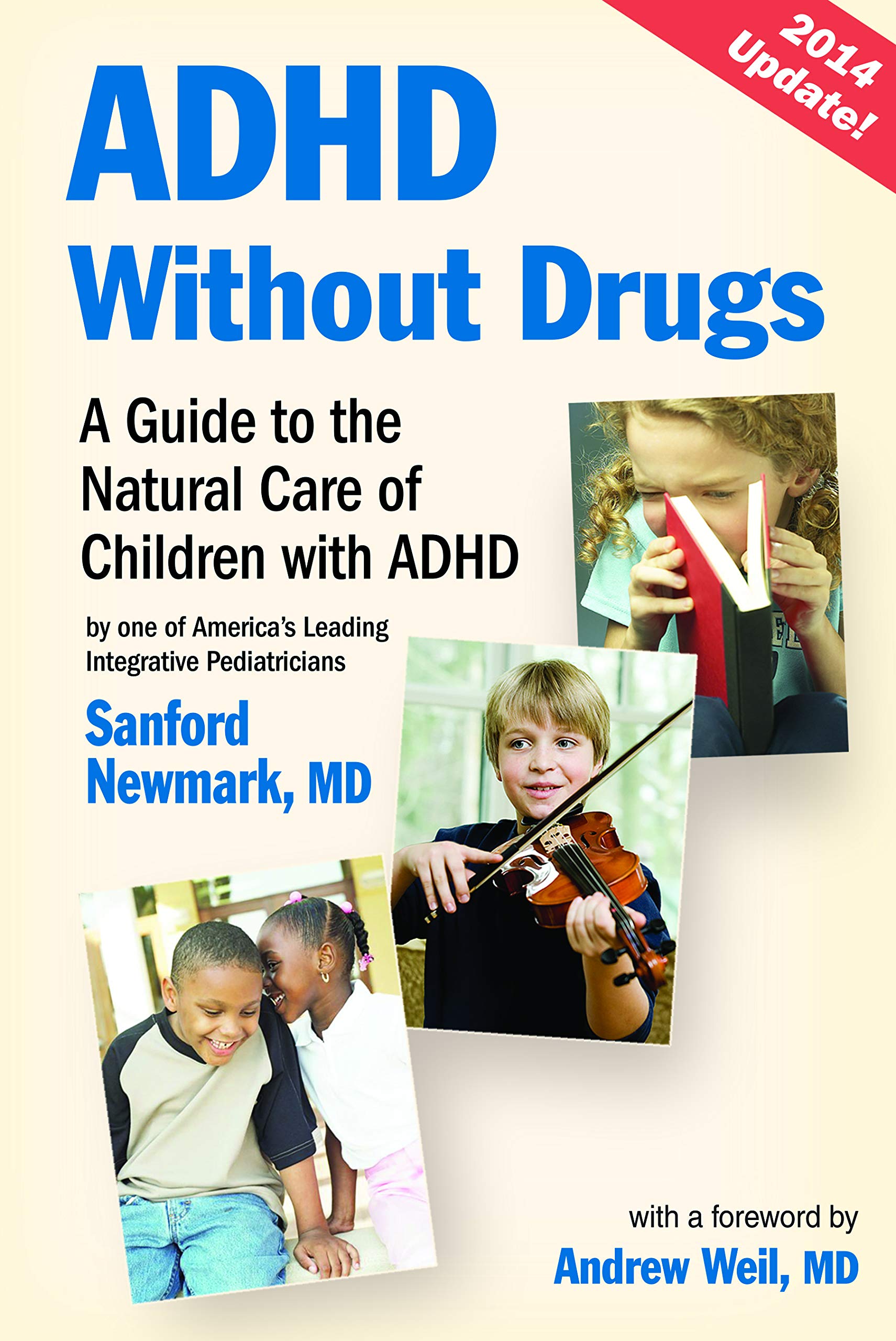 ADHD Without Drugs: A Guide to the Natural Care of Children with ADHD,Used