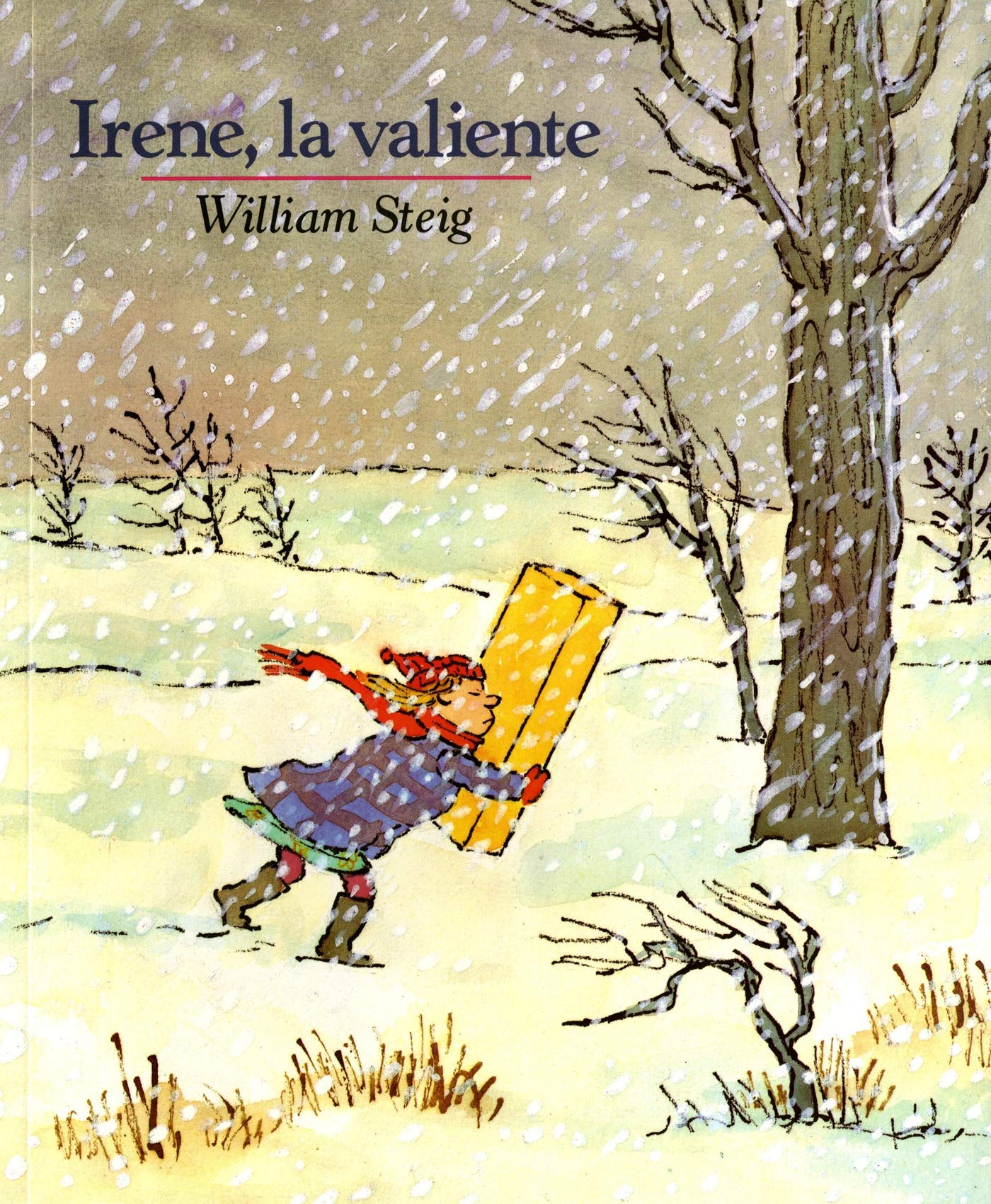 Irene, La Valiente: Spanish paperback edition of Brave Irene (Mirasol /Libros Juveniles) (Spanish Edition),Used