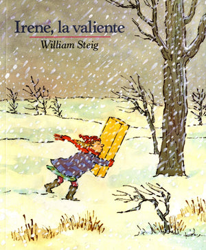 Irene, La Valiente: Spanish paperback edition of Brave Irene (Mirasol /Libros Juveniles) (Spanish Edition),Used