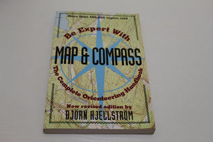 Be Expert With Map And Compass: The Complete Orienteering Handbook