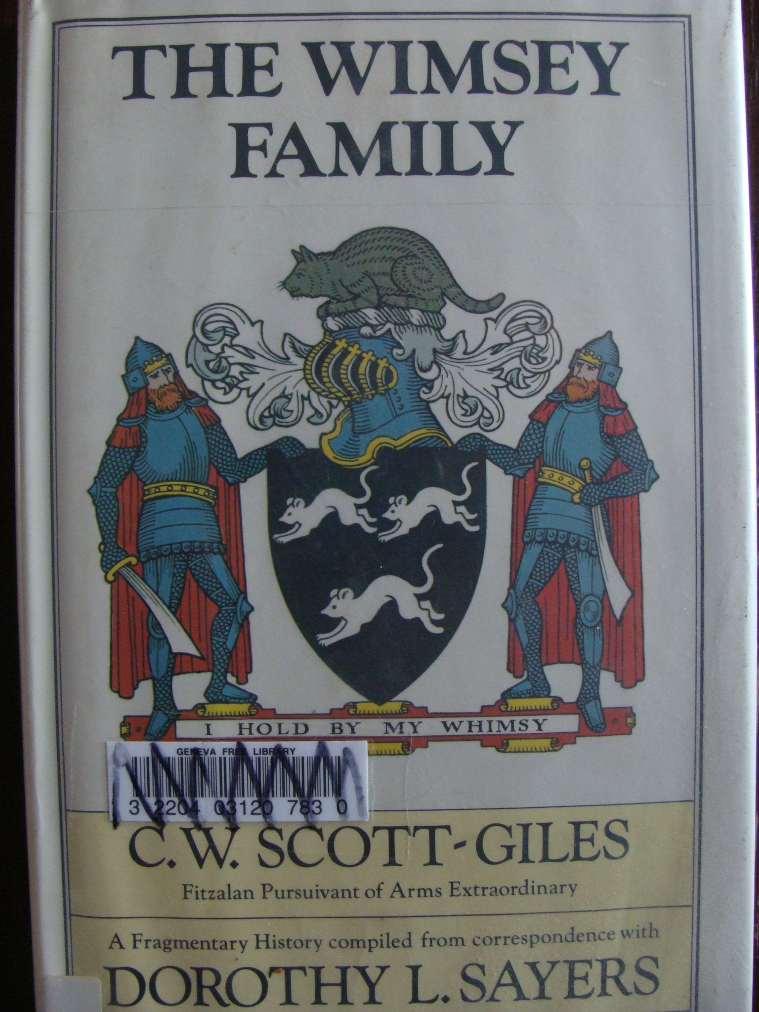The Wimsey Family: A Fragmentary History Compiled from Correspondence with Dorothy L. Sayers,Used