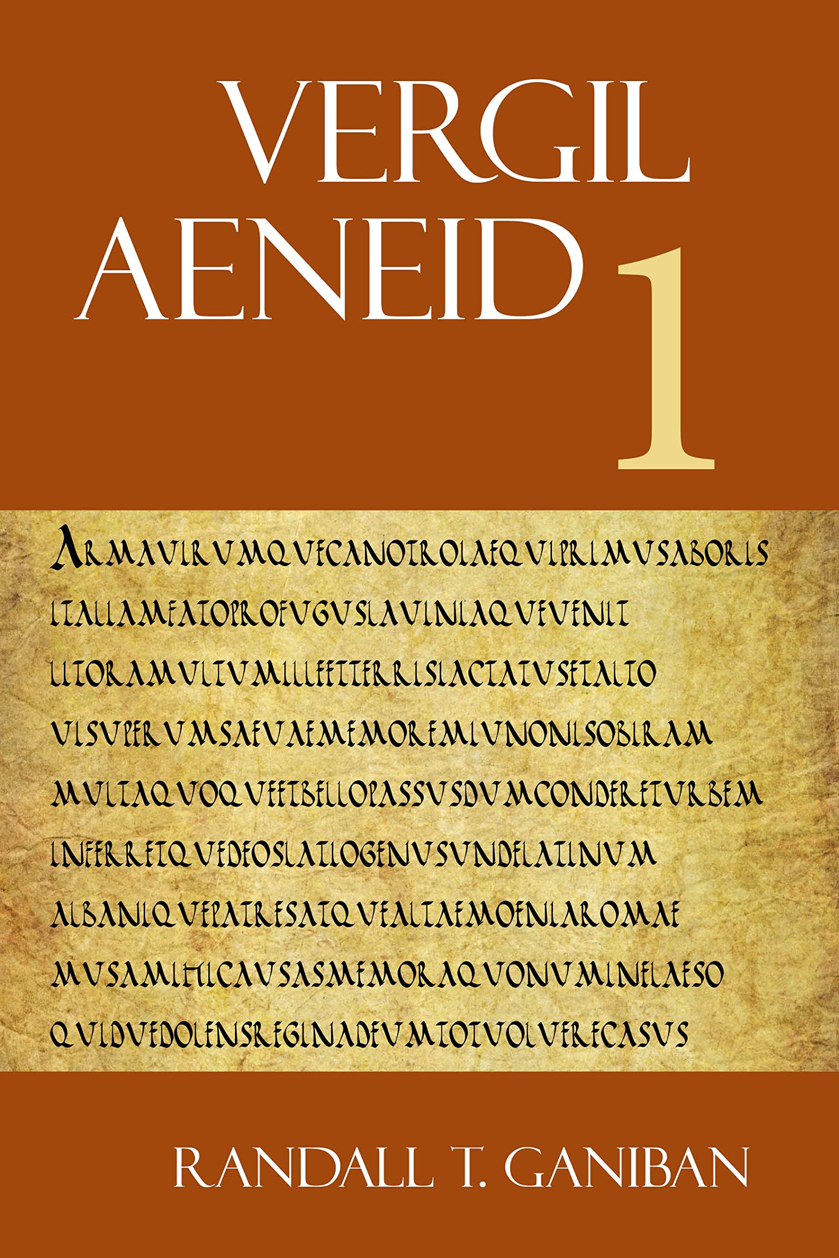 Aeneid 1 (The Focus Vergil Aeneid Commentaries) (Latin And English Edition)