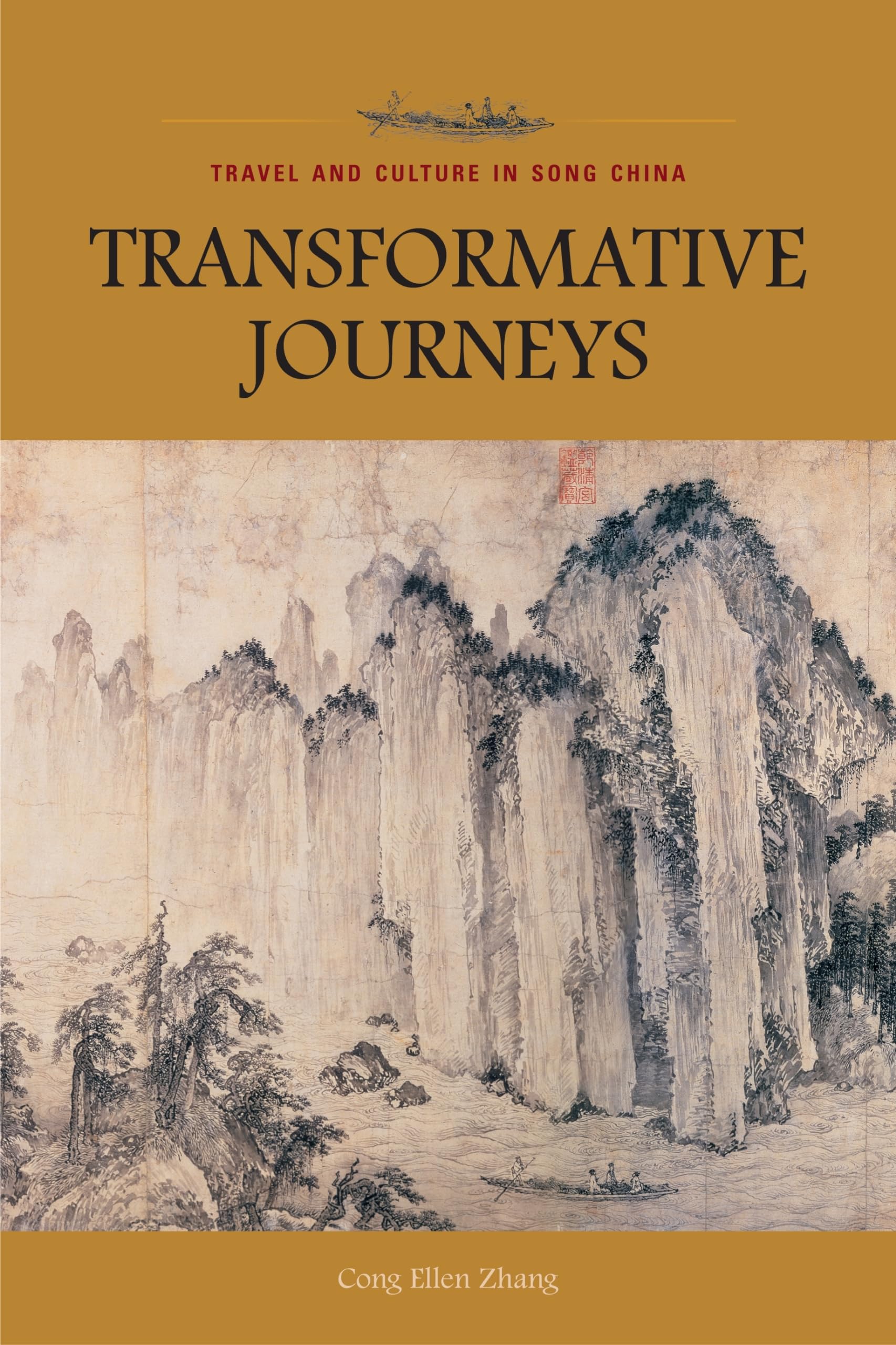 Transformative Journeys: Travel and Culture in Song China,Used