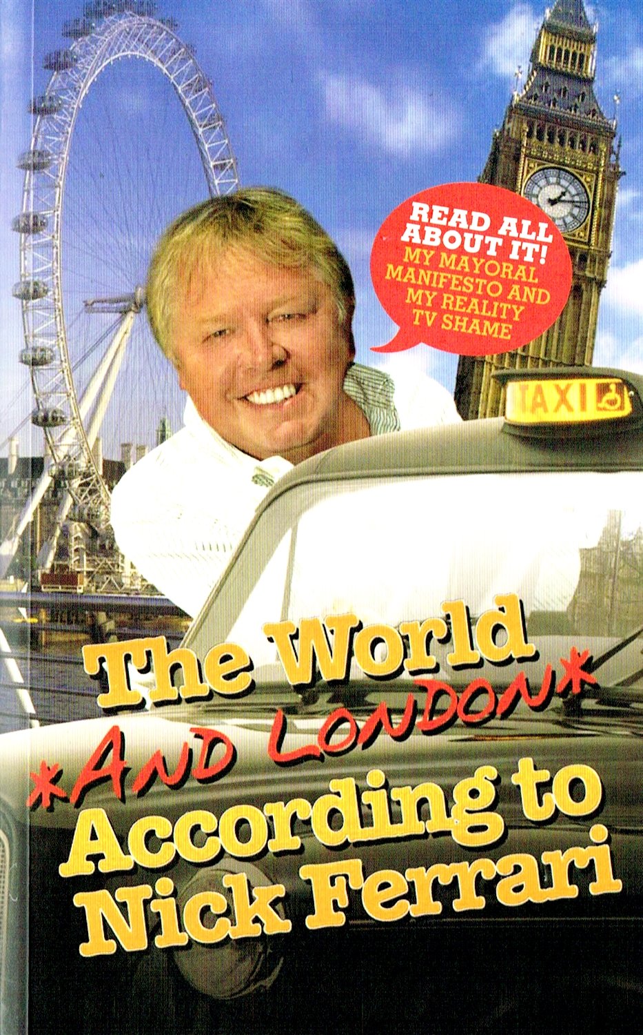The World and London According to Nick Ferrari,Used