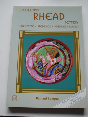 Collecting Rhead Pottery: Charlotte, Frederick, Frederick Hurten,New