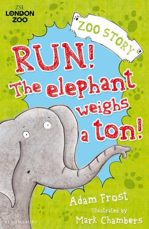 Run! The Elephant Weighs a Ton! (Zsl London Zoo),Used