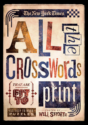 New York Times All the Crosswords That Are Fit to Print (The New York Times Crossword Puzzles),Used