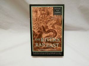 The Rivers Ran East: Travelers' Tales Classics,Used