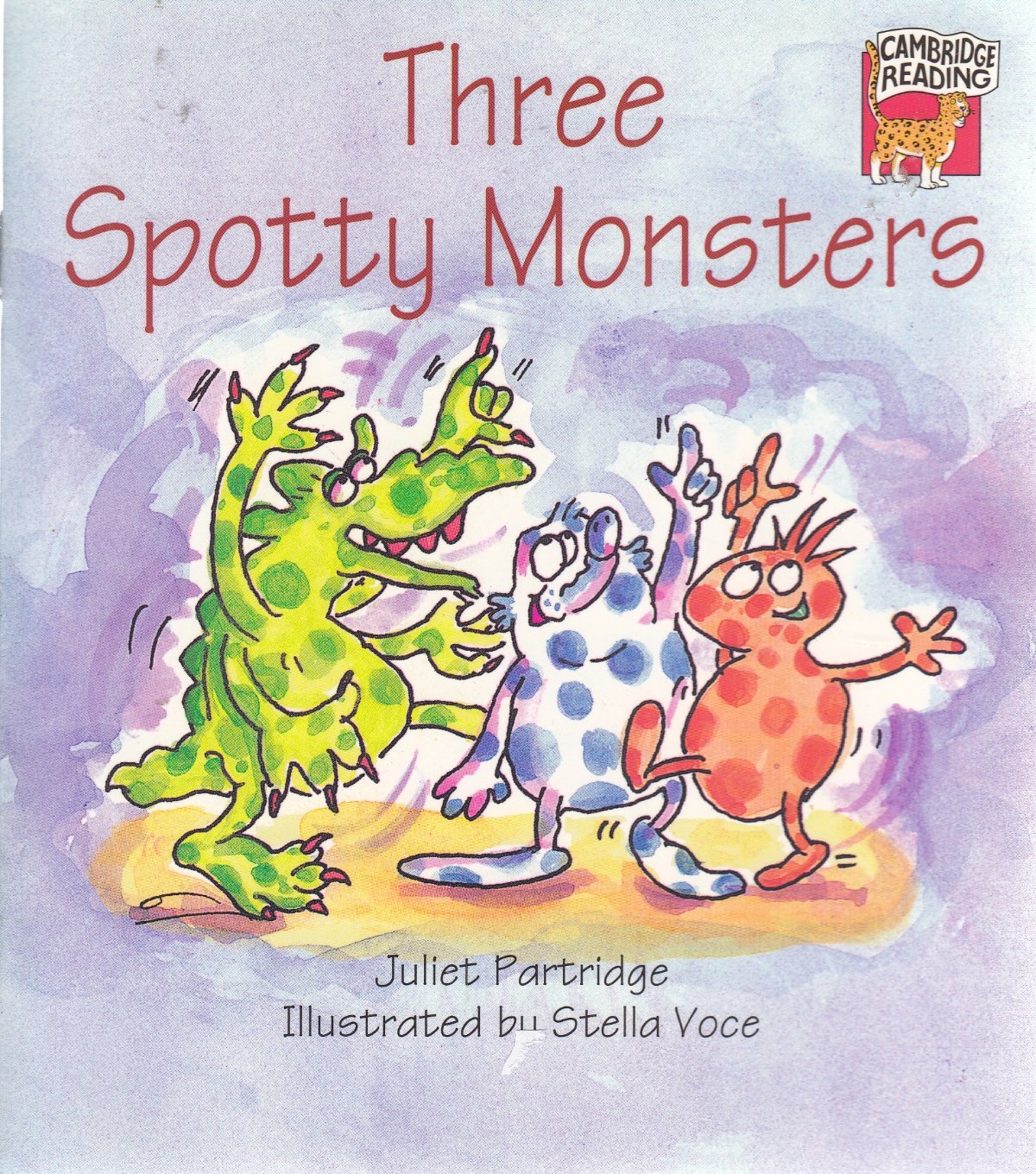 Three Spotty Monsters (Cambridge Reading),Used