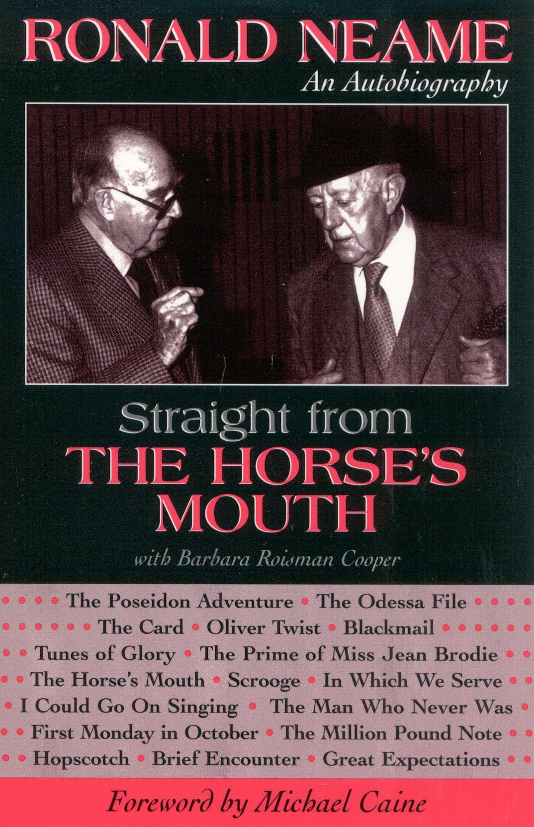 Straight From The Horse'S Mouth: Ronald Neame, An Autobiography (Volume 98) (The Scarecrow Filmmakers Series, 98),Used