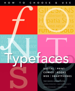 Fonts and Typefaces Made Easy: How to choose and use (Made Easy (Art)),Used