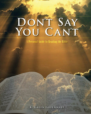 Don't Say You Can't: A Personal Guide to Reading the Bible,Used