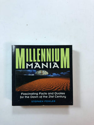 Millennium Mania: Fascinating Facts, Quotes for the Dawn of the 21st Century,Used