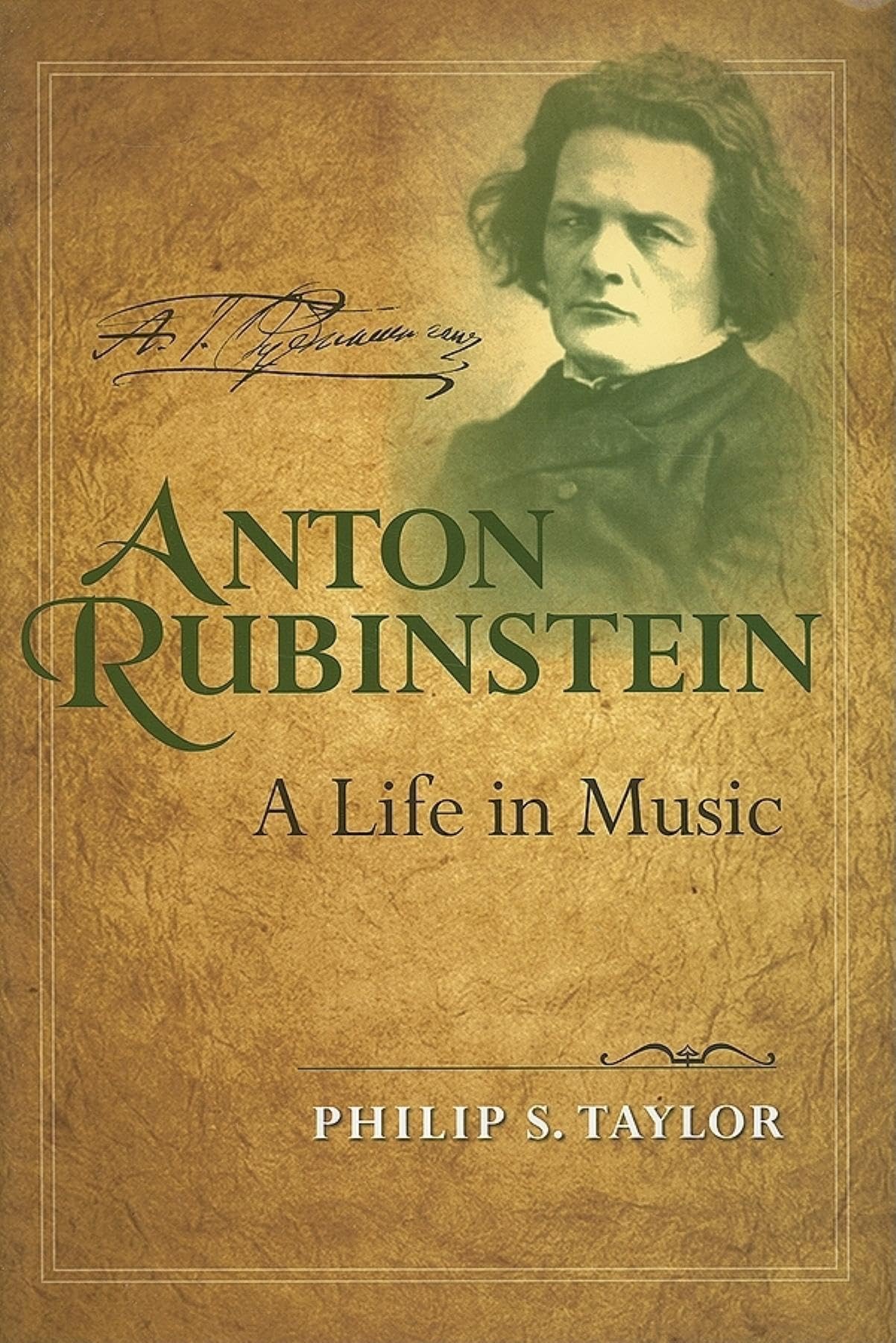 Anton Rubinstein: A Life In Music (Russian Music Studies),Used