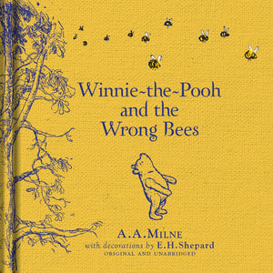 WinniethePooh: WinniethePooh and the Wrong Bees: Special Edition of the Original Illustrated Story by A.A.Milne with E.H.She,Used