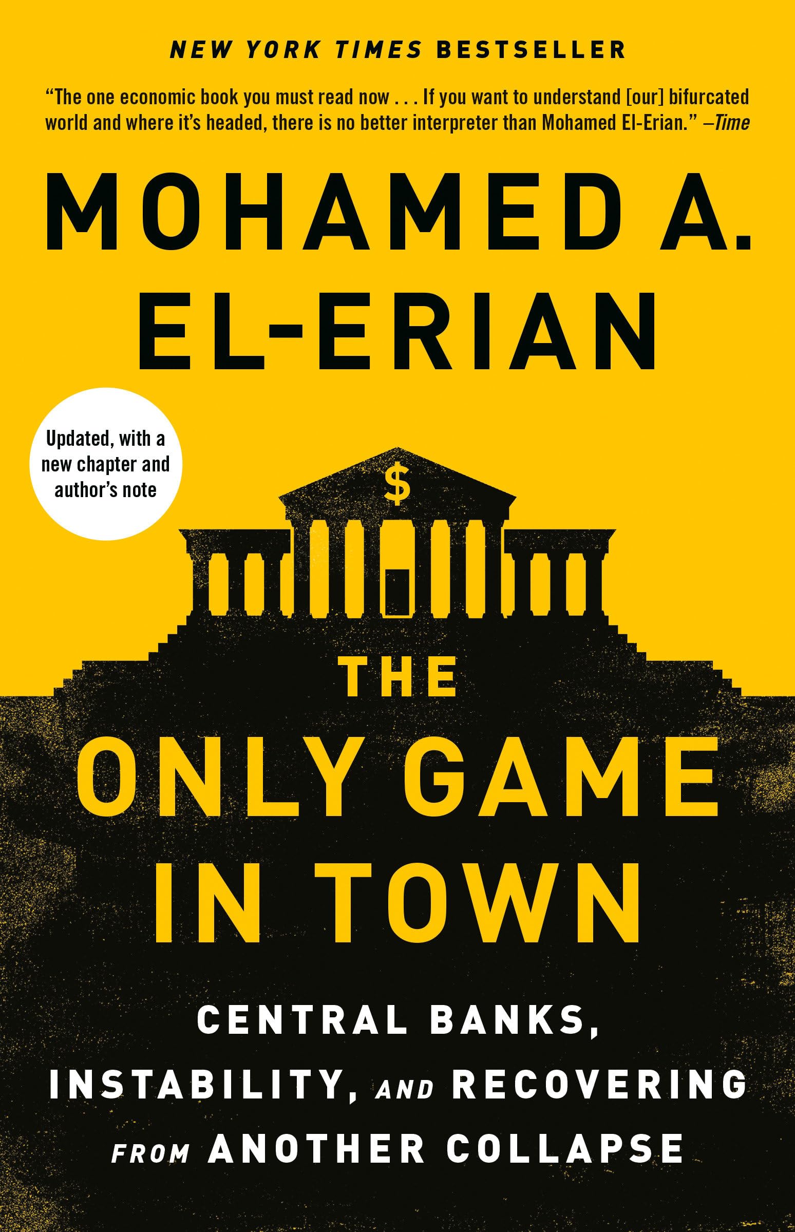 The Only Game in Town: Central Banks, Instability, and Recovering from Another Collapse,Used