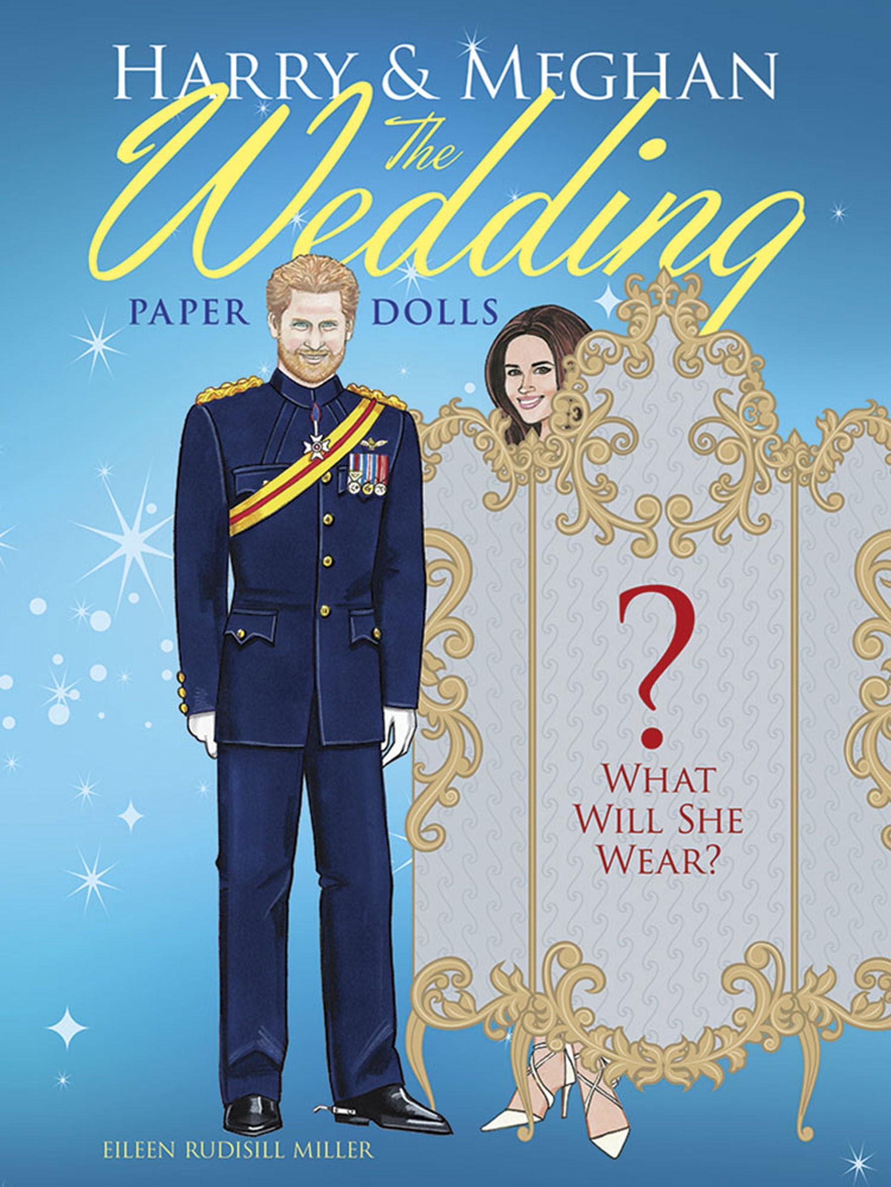 Harry and Meghan The Wedding Paper Dolls (Dover Royal Paper Dolls),Used