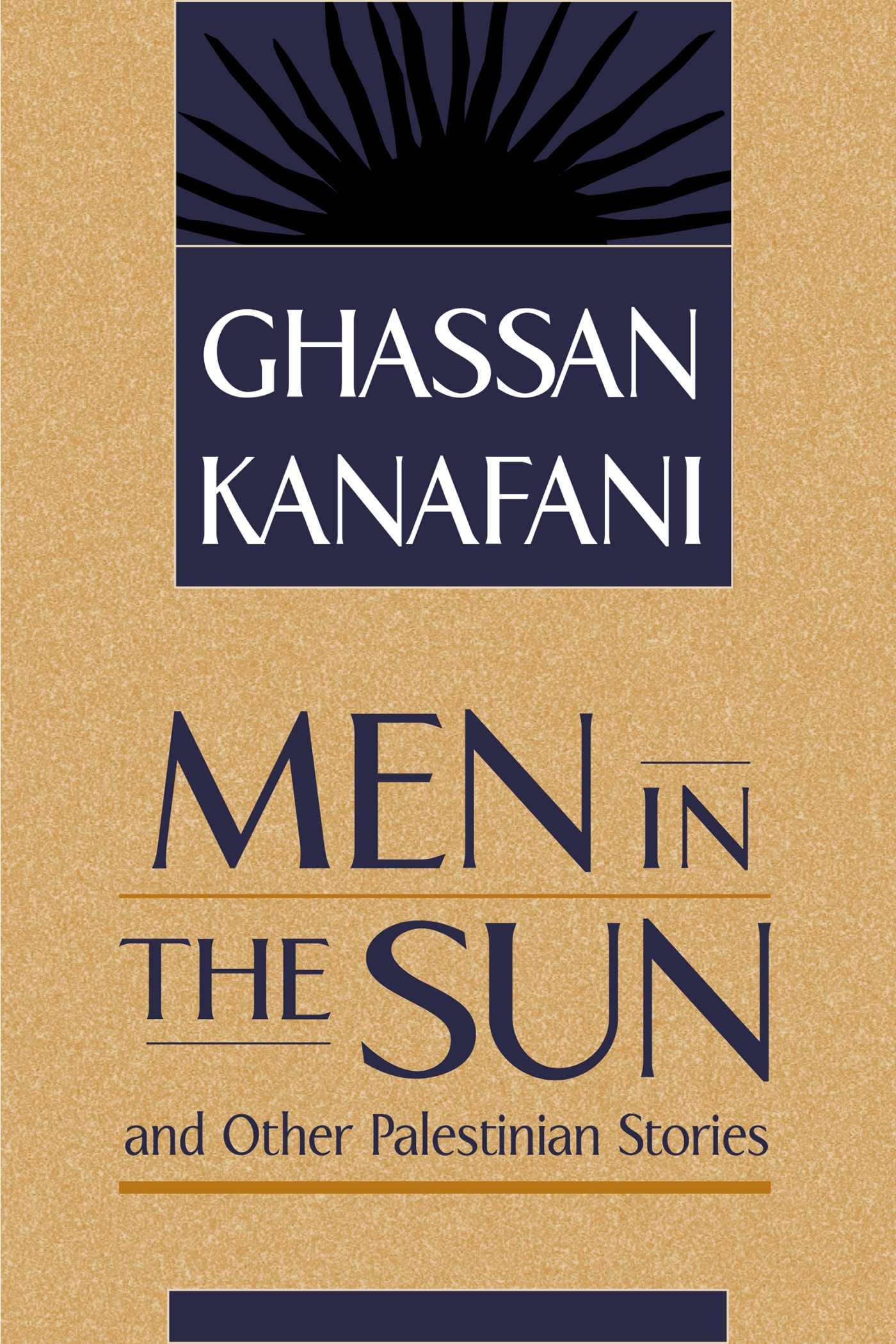 Men In The Sun And Other Palestinian Stories,New