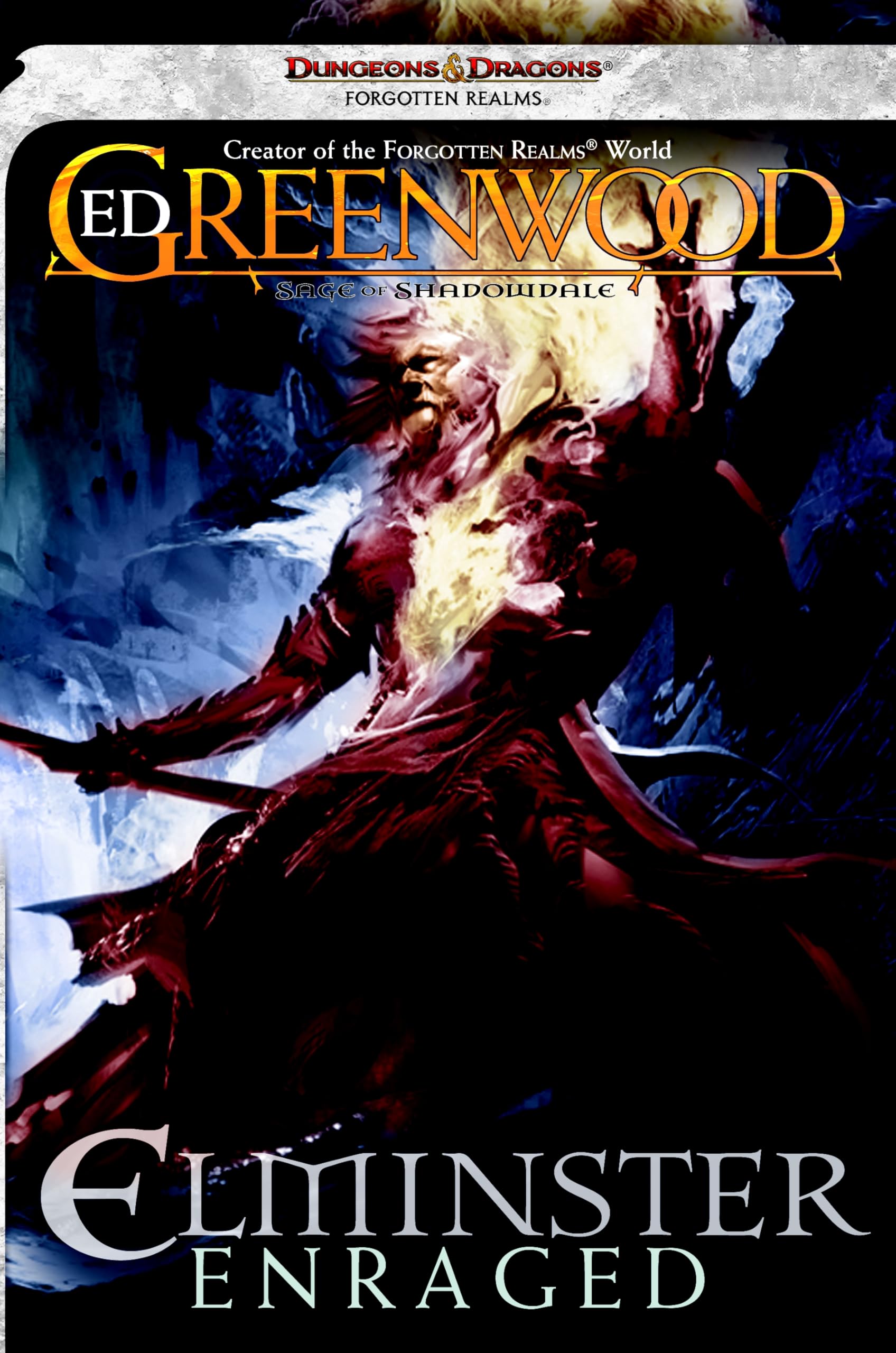 Elminster Enraged: The Sage Of Shadowdale, Book Iii (Forgotten Realms: The Sage Of Shadowdale, 3),Used
