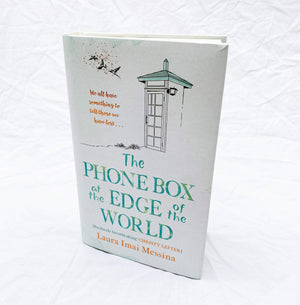 The Phone Box at the Edge of the World: An unforgettable, moving novel of loss, love and hope, inspired by true events,Used