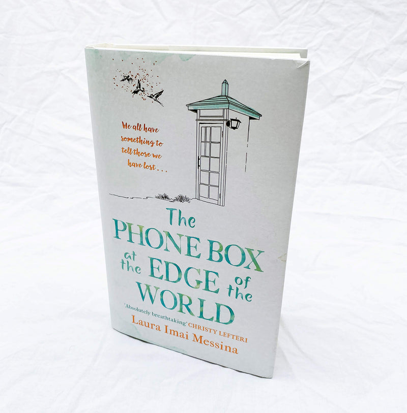 The Phone Box at the Edge of the World: An unforgettable, moving novel of loss, love and hope, inspired by true events,Used