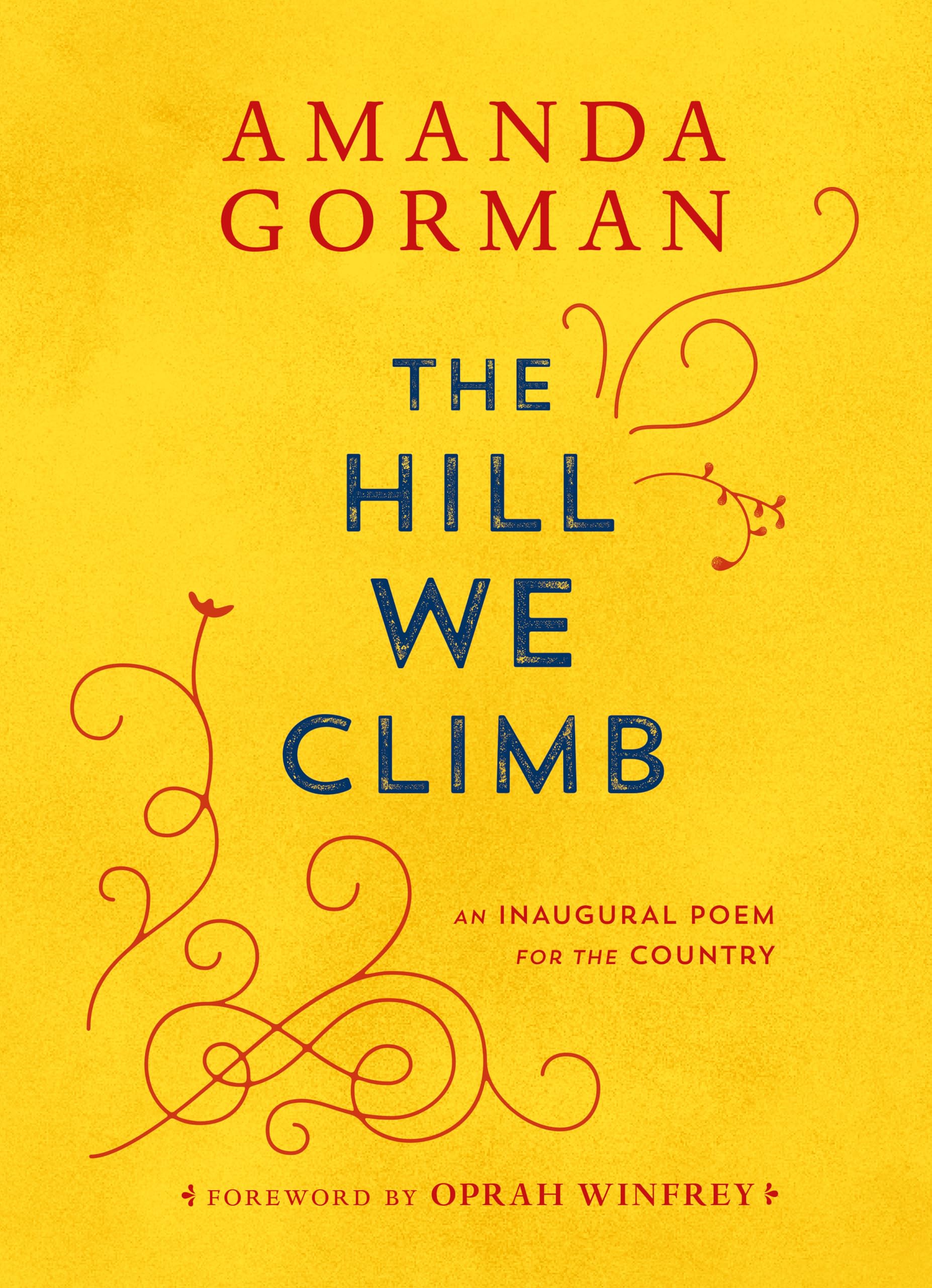 The Hill We Climb: An Inaugural Poem for the Country,Used