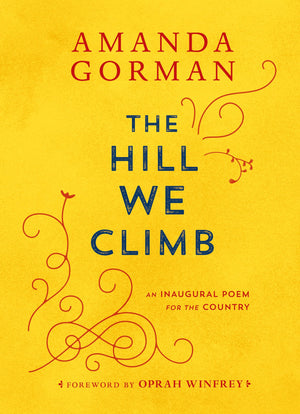 The Hill We Climb: An Inaugural Poem for the Country,Used