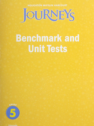 Journeys: Benchmark and Unit Tests Consumable Grade 5,Used