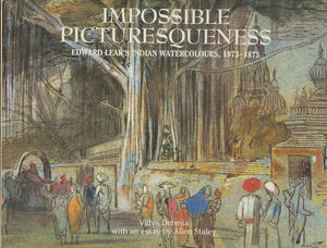Impossible Picturesqueness: Edward Lear's Indian Watercolors, 18731875 (Columbia Studies on Art),Used