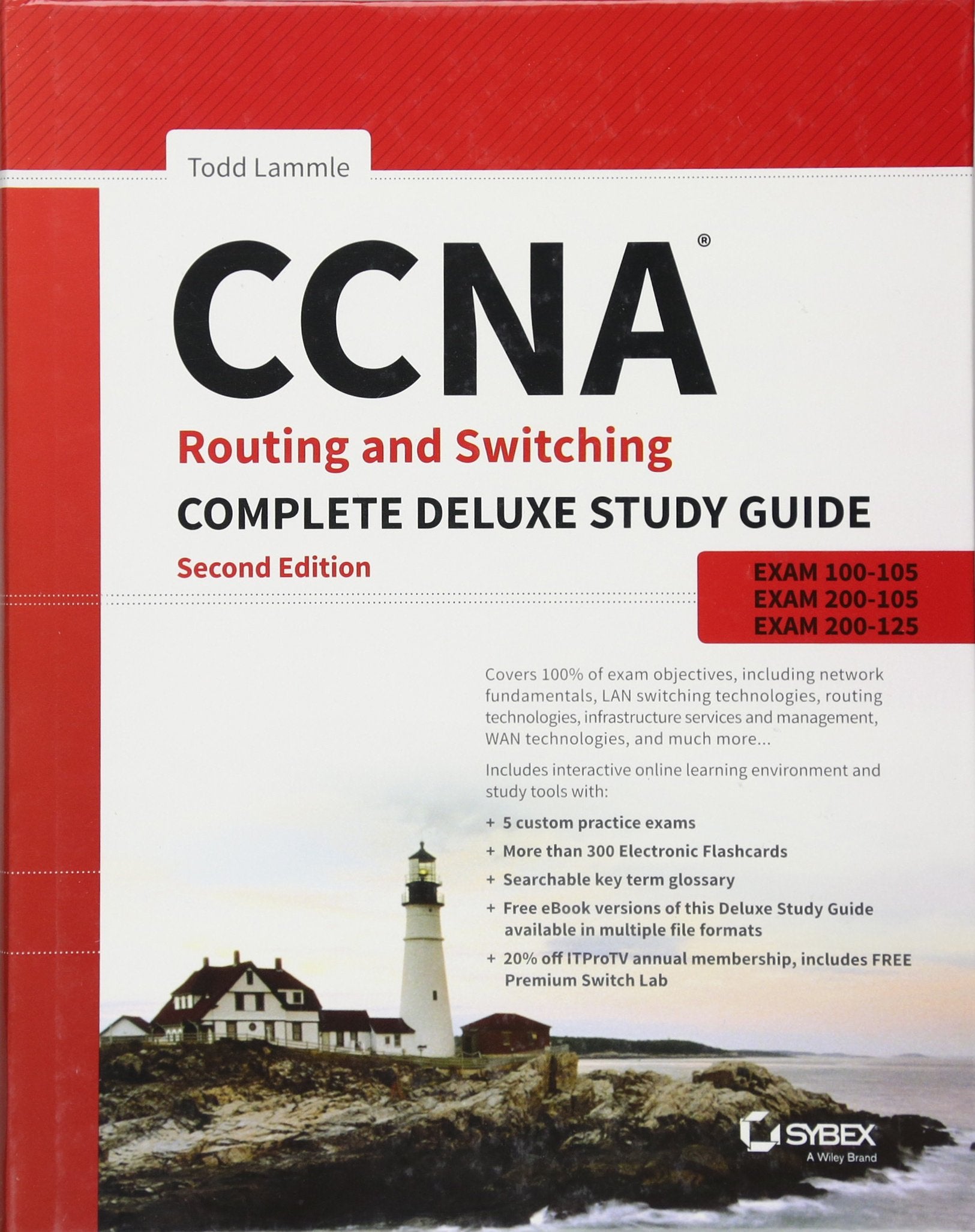 CCNA Routing and Switching Complete Deluxe Study Guide: Exam 100105, Exam 200105, Exam 200125,New