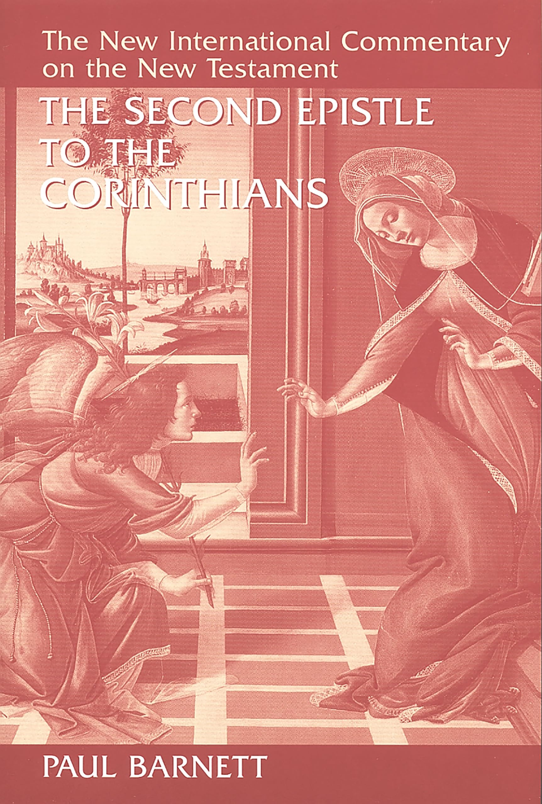 The Second Epistle To The Corinthians (The New International Commentary On The New Testament),New