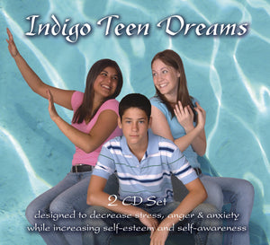 Indigo Teen Dreams: 2 Cd Set Designed To Decrease Stress, Anger, Anxiety While Increasing Selfesteem And Selfawareness (Indigo,New