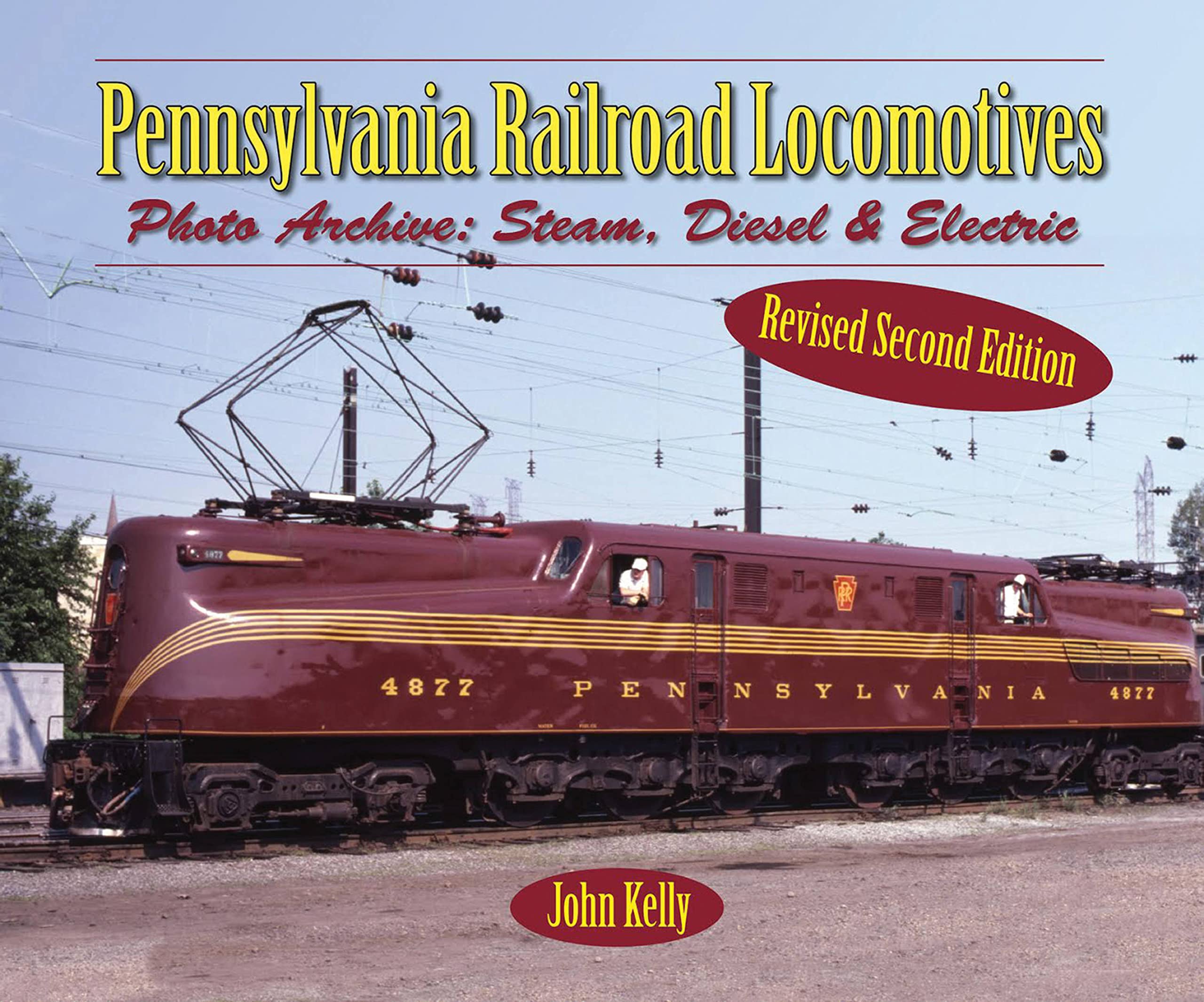 Pennsylvania Railroad Locomotives: Photo Archive: Steam, Diesel, and Electric,Used