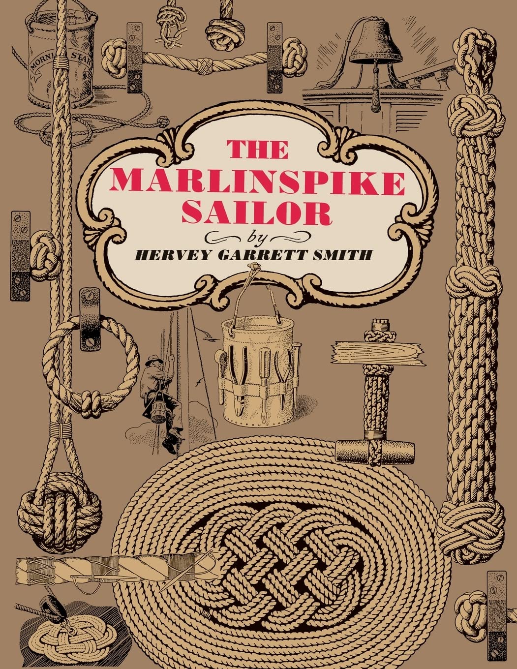 The Marlinspike Sailor,New