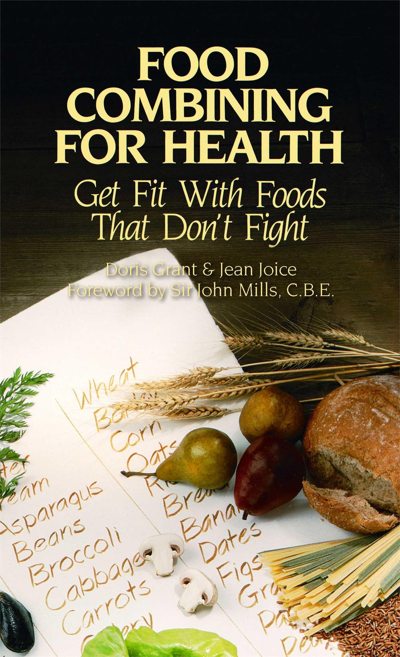 Food Combining for Health: Get Fit with Foods that Don't Fight,Used