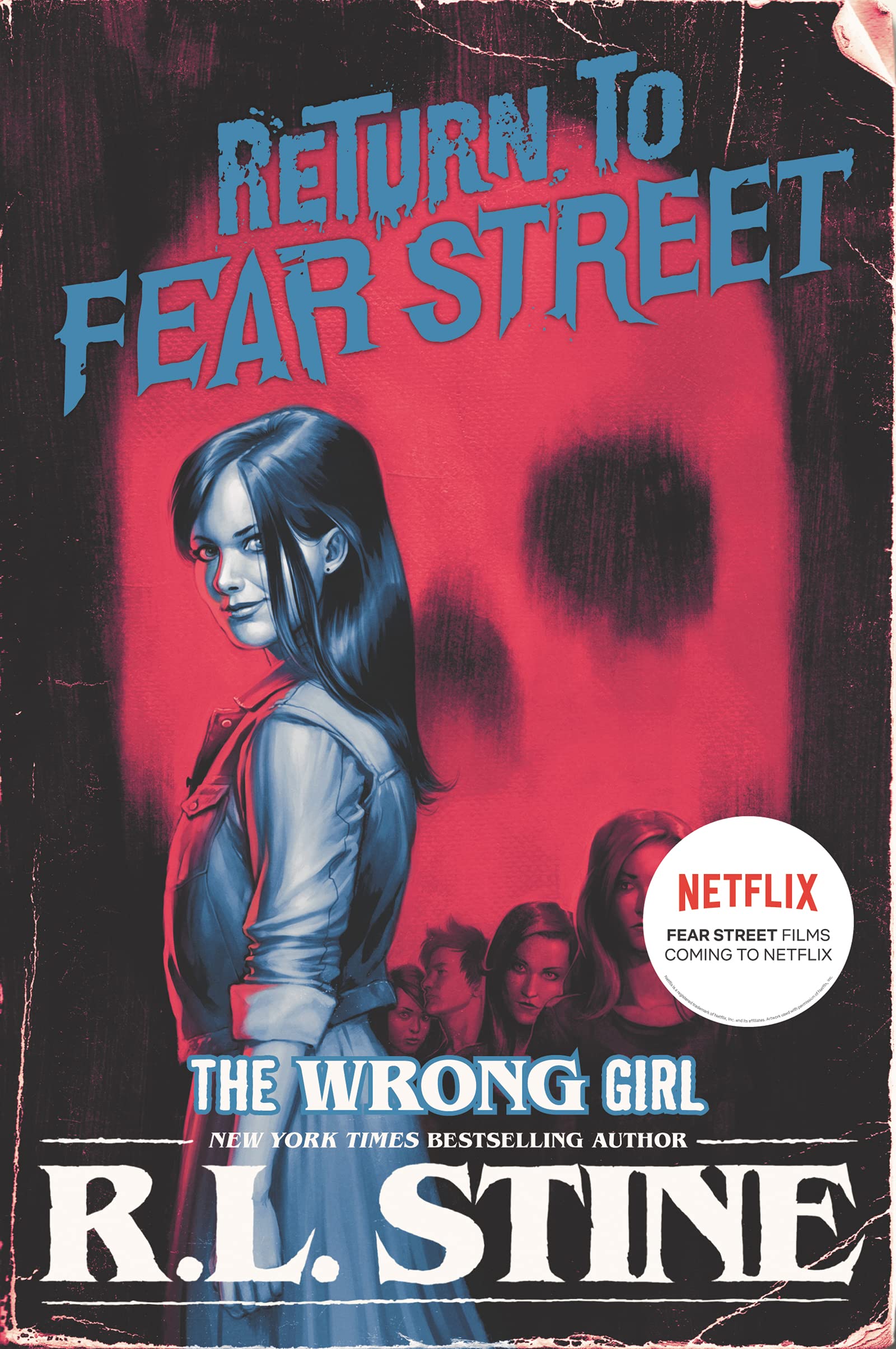 The Wrong Girl (Return To Fear Street, 2),New