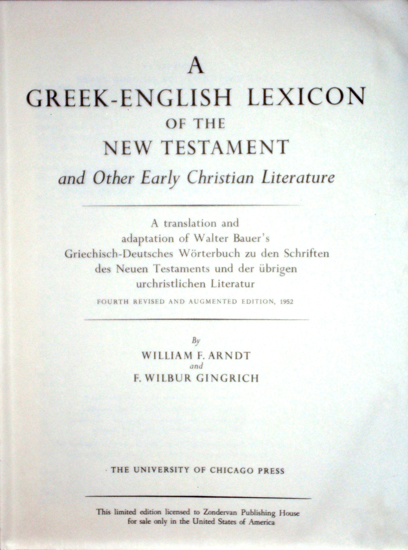 A Greekenglish Lexicon Of The New Testament And Other Early Christian Literature