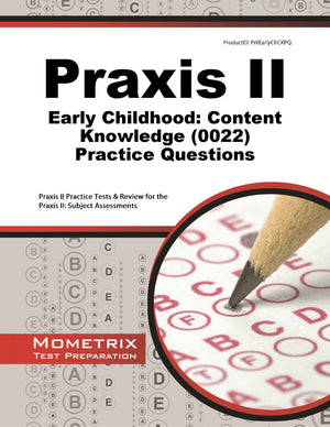 Praxis II Early Childhood: Content Knowledge Practice Questions: Praxis II Practice Tests & Review for the Praxis II: Subject As
