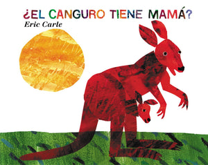 El Canguro Tiene Mam? (Does a Kangaroo Have a Mother Too?, Spanish Language Edition),Used