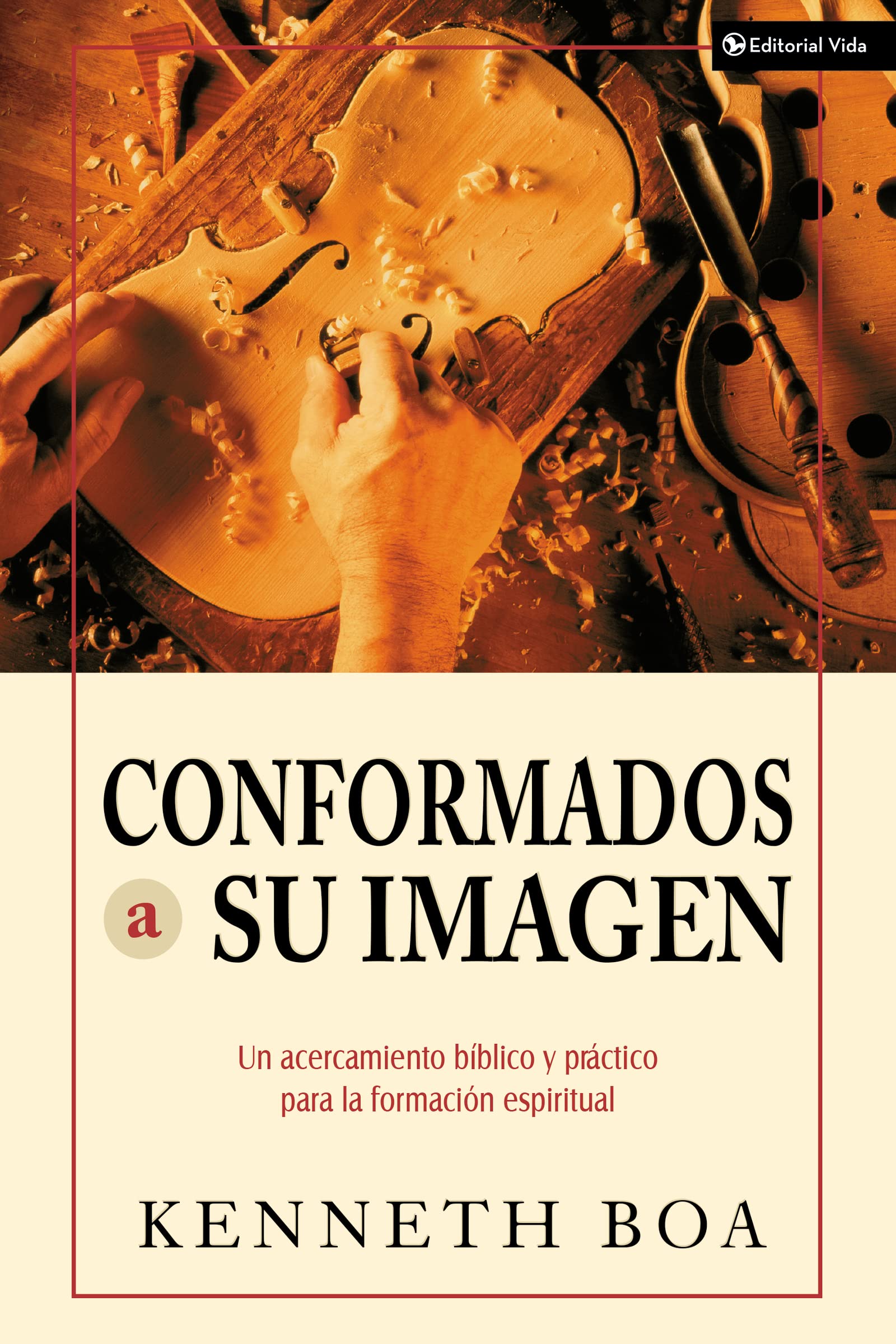 Conformados a su imagen: Un acercamiento bblico y prctico para la formacin espiritual (Spanish Edition),Used