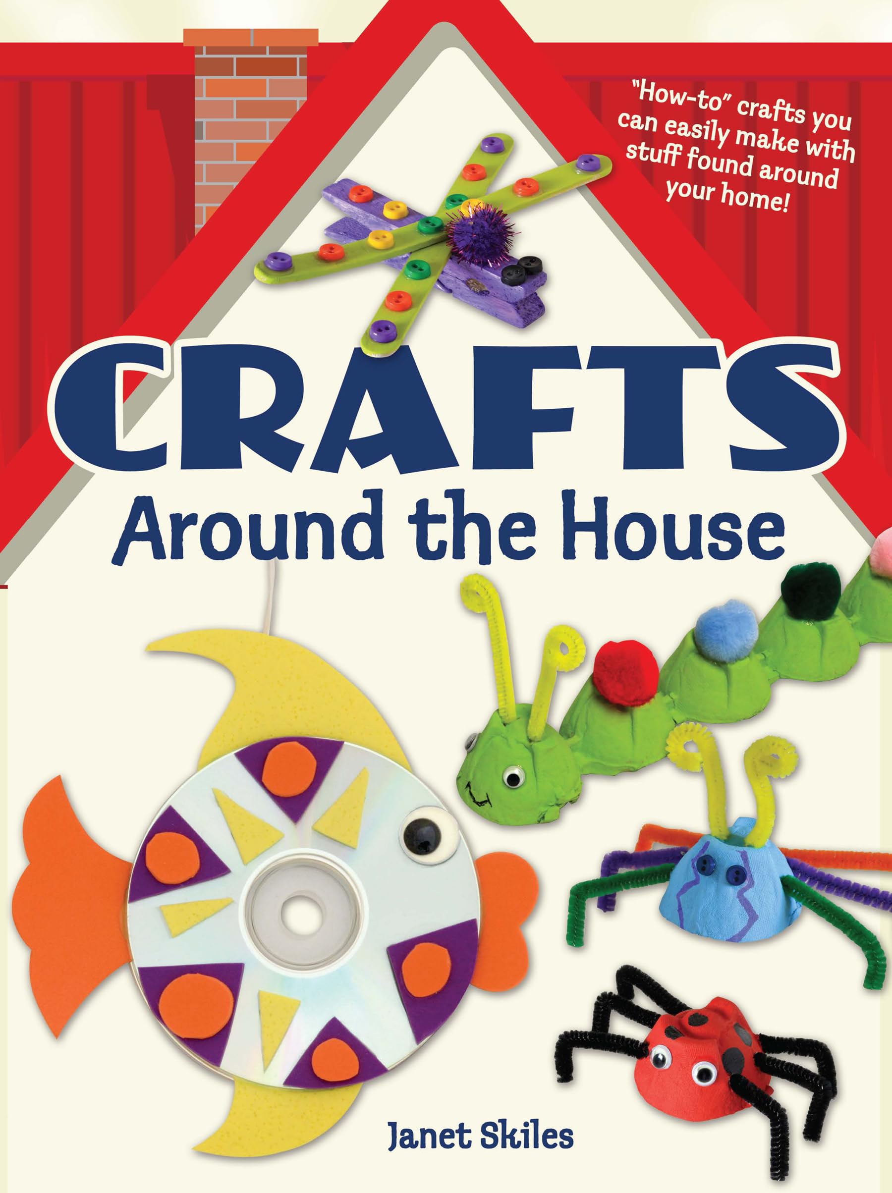 Crafts Around the House (Dover Children's Activity Books),Used