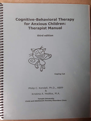 CognitiveBehavioral Therapy for Anxious Children: Therapist Manual, Third Edition,Used