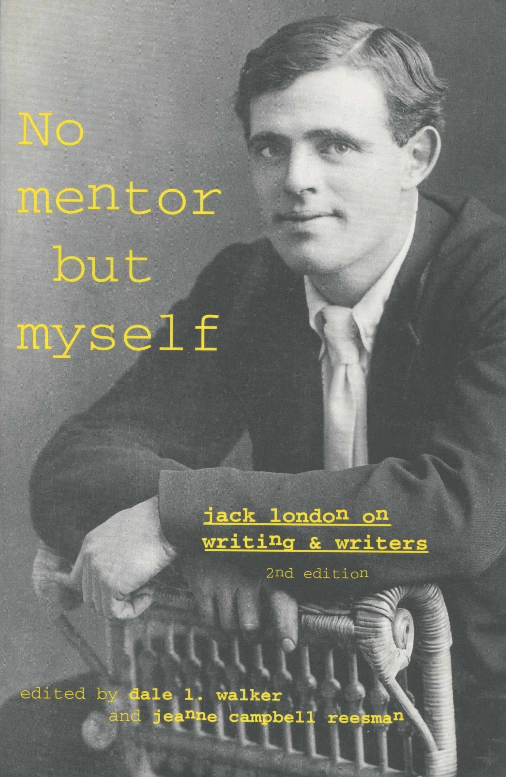 No Mentor But Myself': Jack London On Writing And Writers, Second Edition,Used