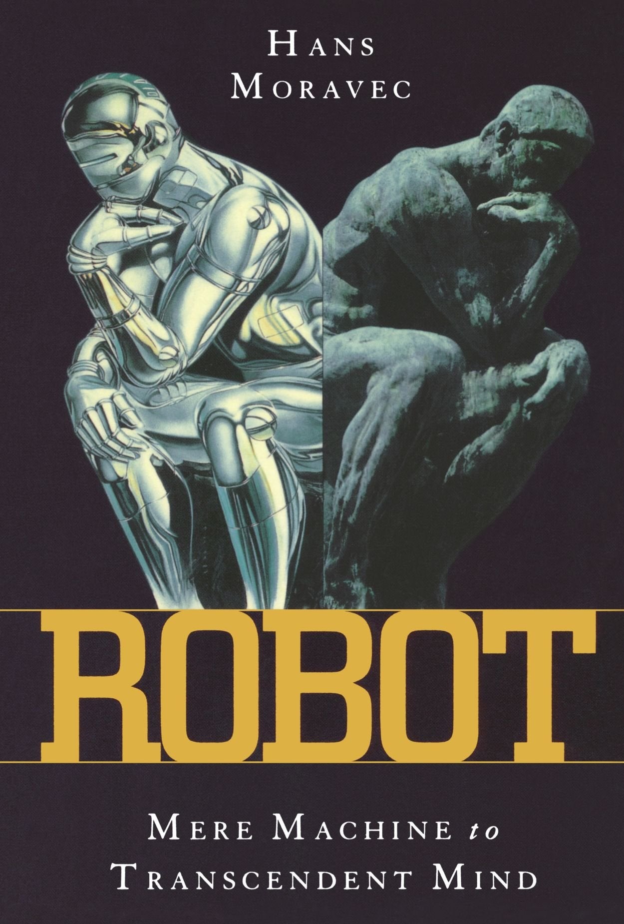 Robot: Mere Machine to Transcendent Mind,New