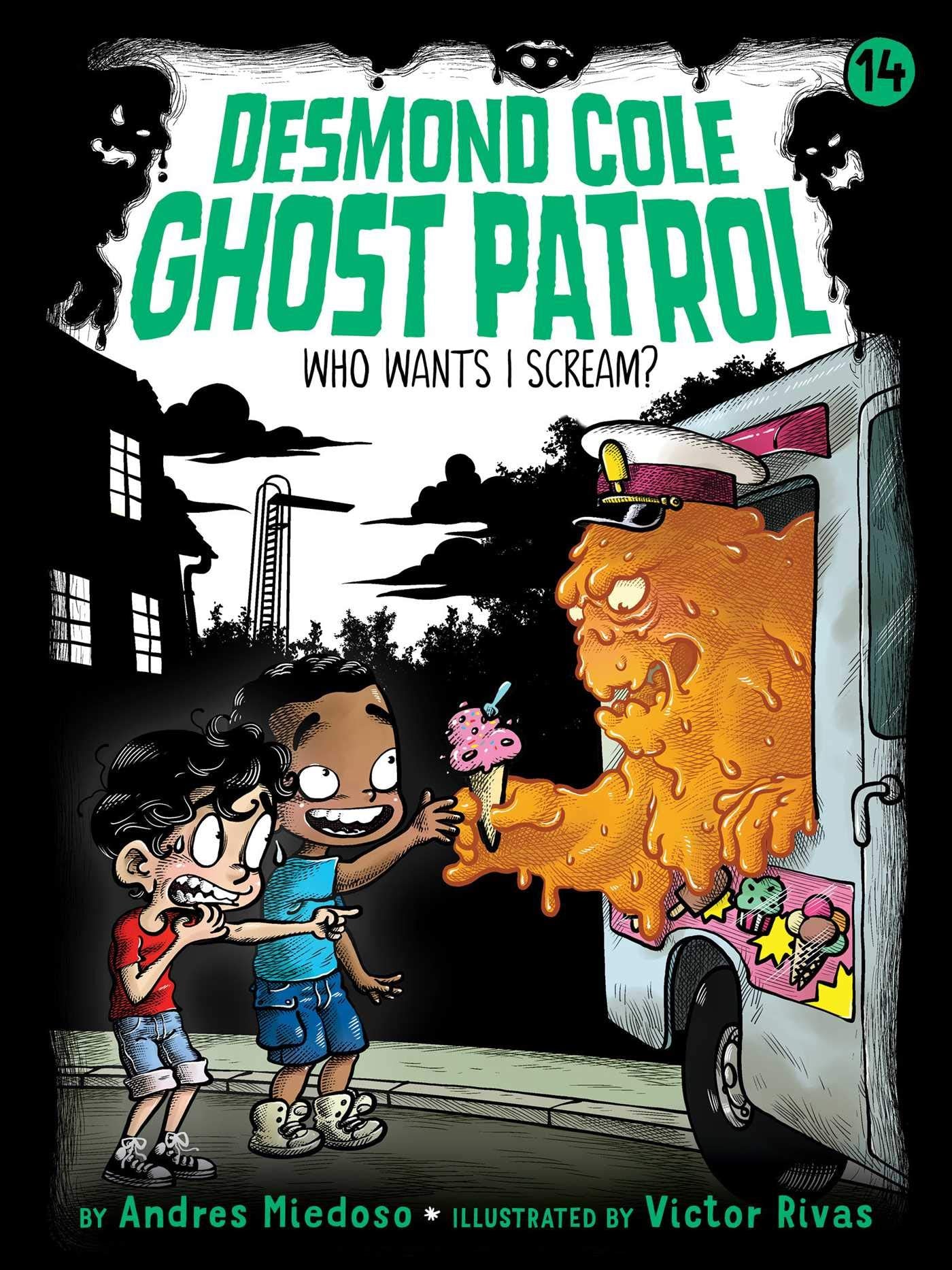 Who Wants I Scream? (14) (Desmond Cole Ghost Patrol),Used