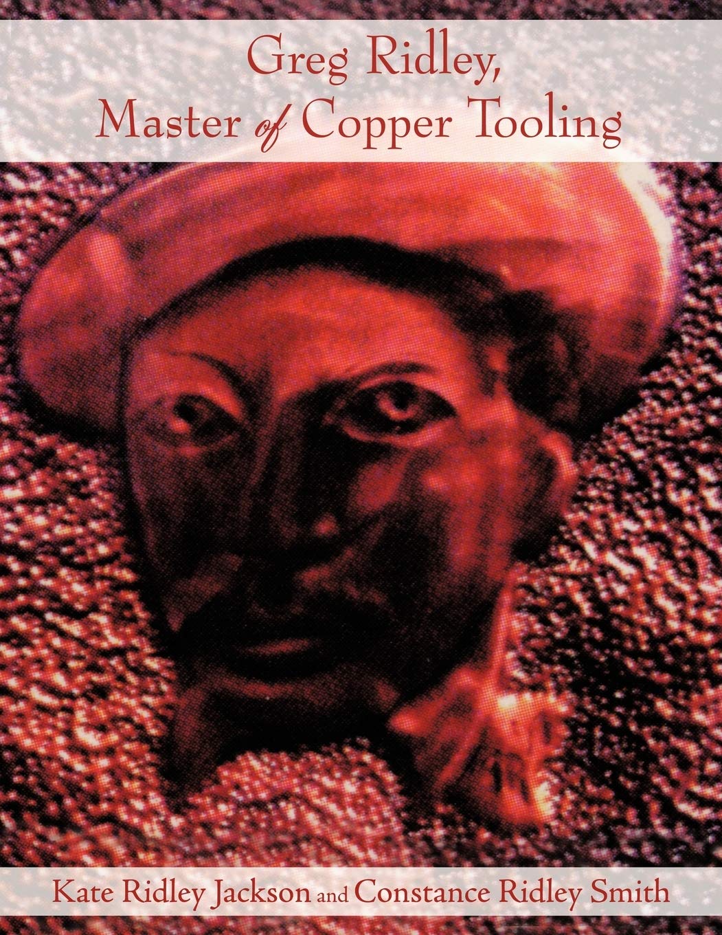 Greg Ridley, Master of Copper Tooling,Used