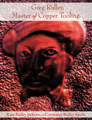 Greg Ridley, Master of Copper Tooling,Used