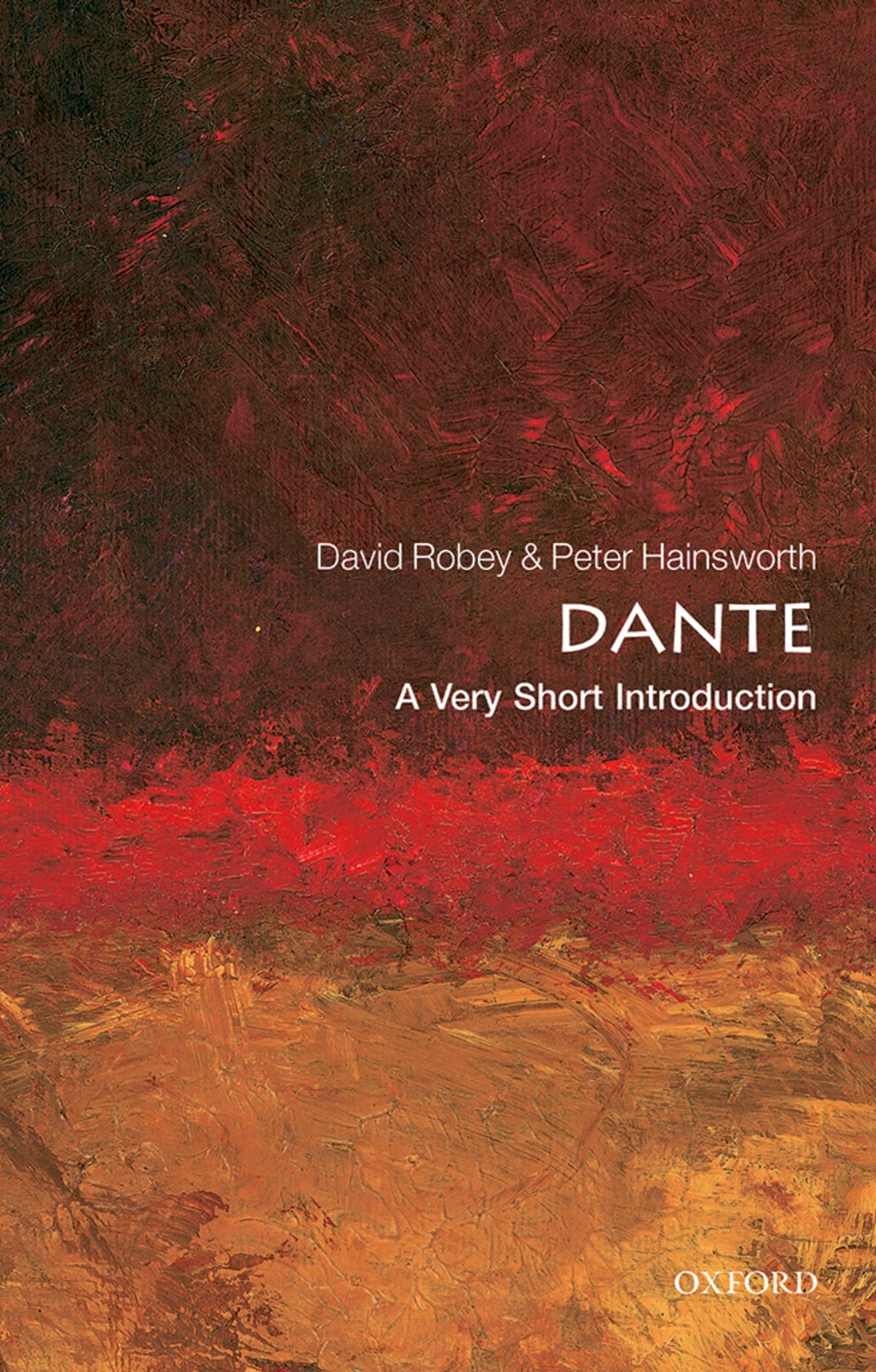 Dante: A Very Short Introduction (Very Short Introductions),Used