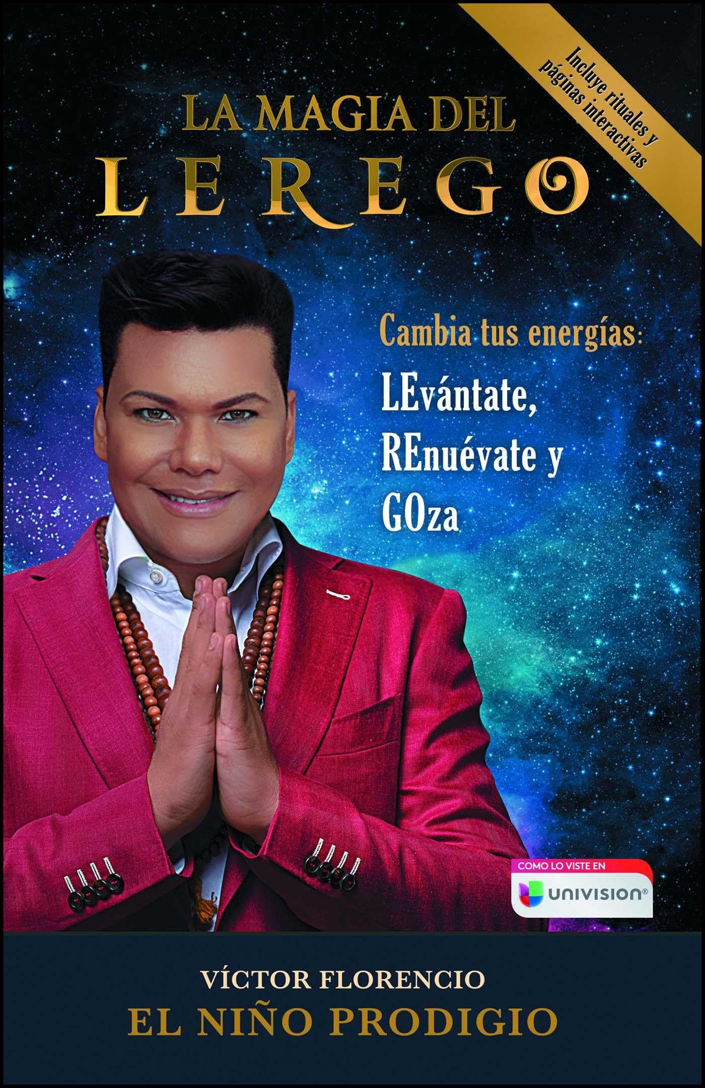 La Magia del LEREGO: Cambia tus energas: LEvntate, REnuvate y GOza (Atria Espanol) (Spanish Edition),Used