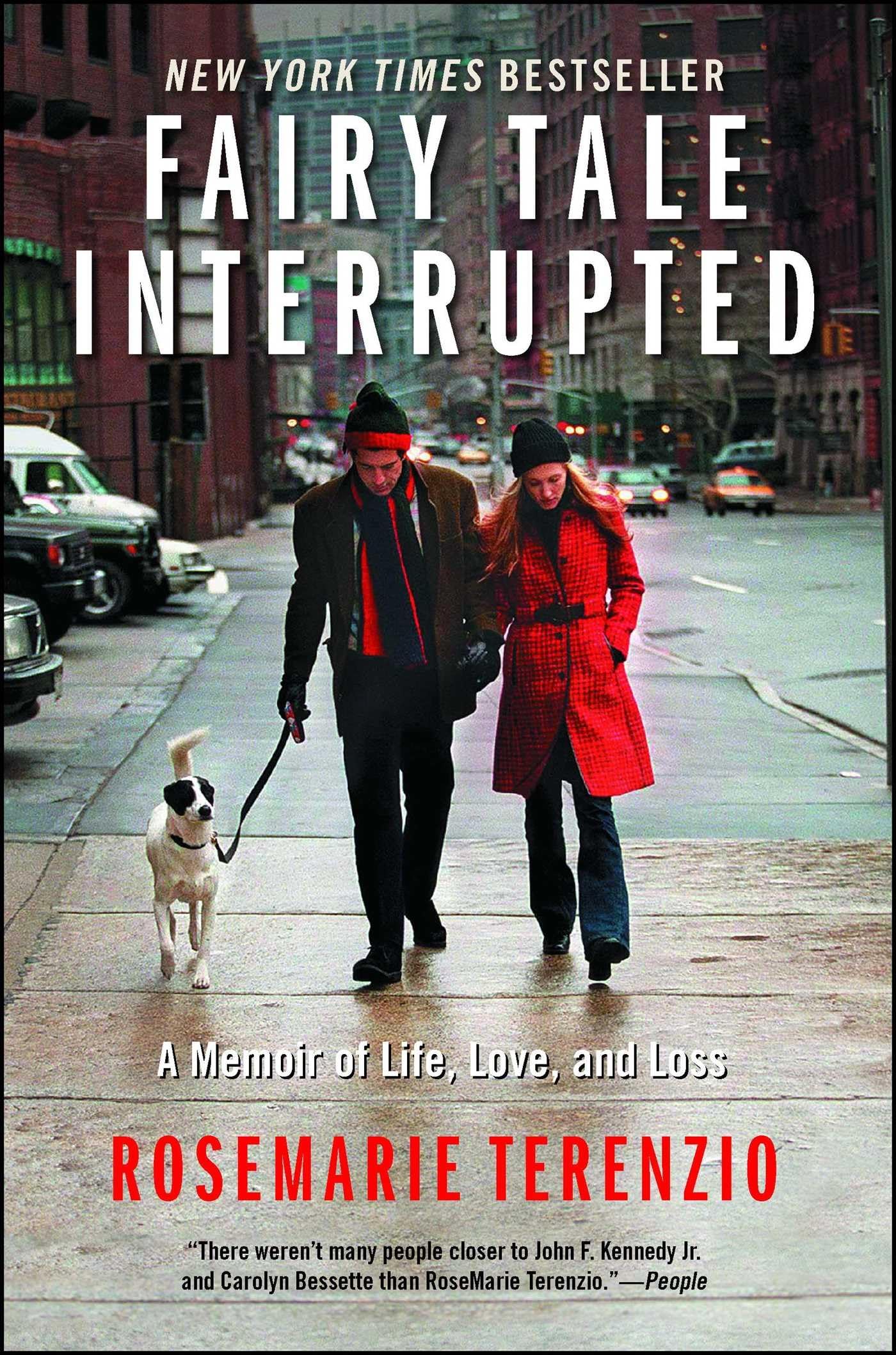 Fairy Tale Interrupted: A Memoir Of Life, Love, And Loss